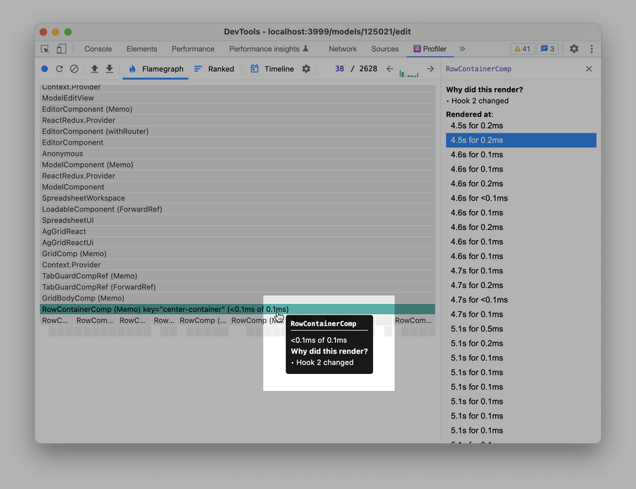 {caption:"Open the React Profiler and <a href="https://share.cleanshot.com/ICgcZg">enable “Record why each component rendered while profiling.”</a> Then, click “Record” → update a variable → wait a bit → stop the recording → find any <code>RowContainerComp</code> in the recording. This isn’t perfect (you might pick up a wrong rerender) but is mostly precise."}